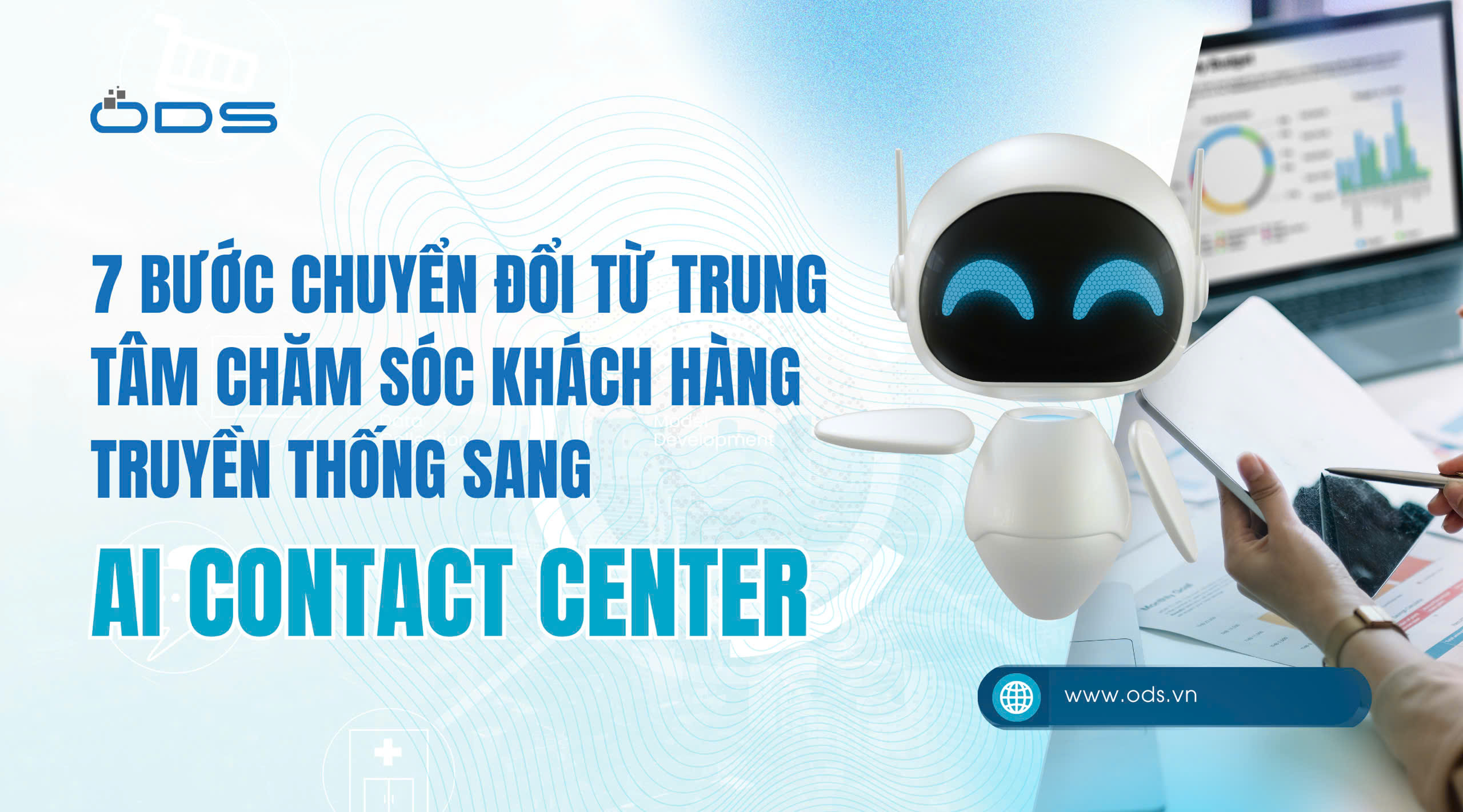 7 bước chuyển đổi từ trung tâm chăm sóc khách hàng truyền thống sang AI Contact Center