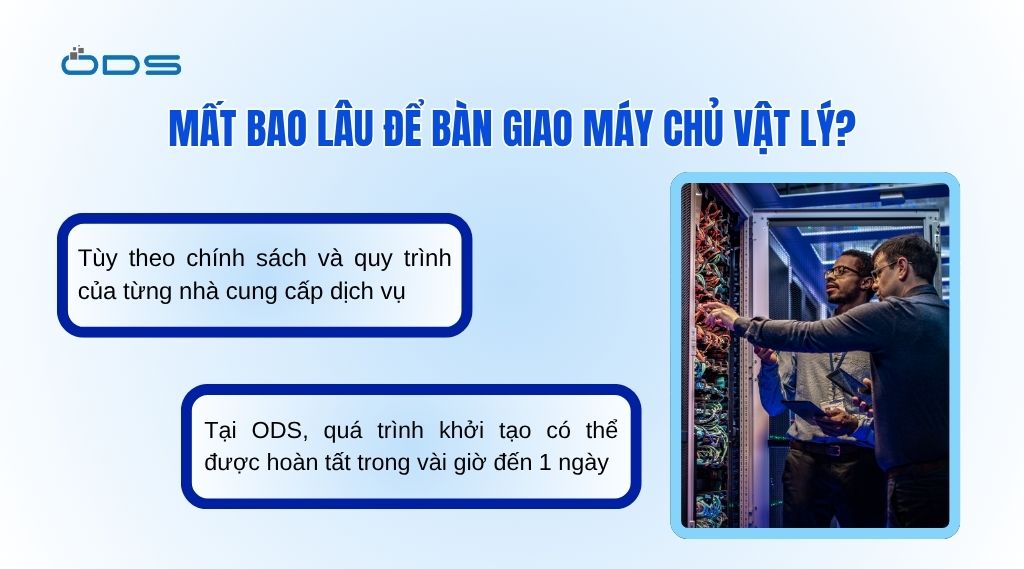 Thời gian triển khai và bàn giao máy chủ vật lý