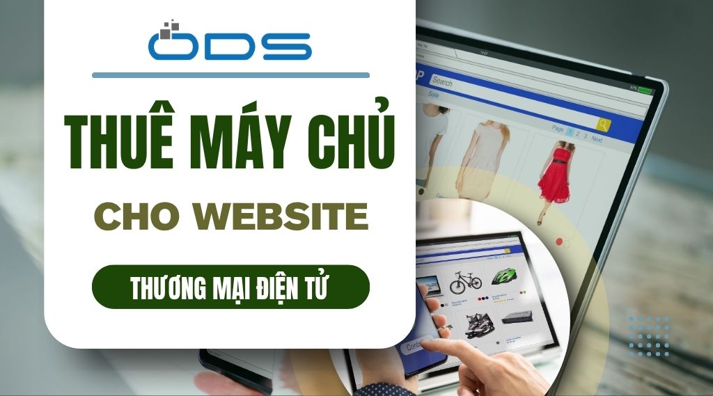 Thuê máy chủ cho website thương mại điện tử