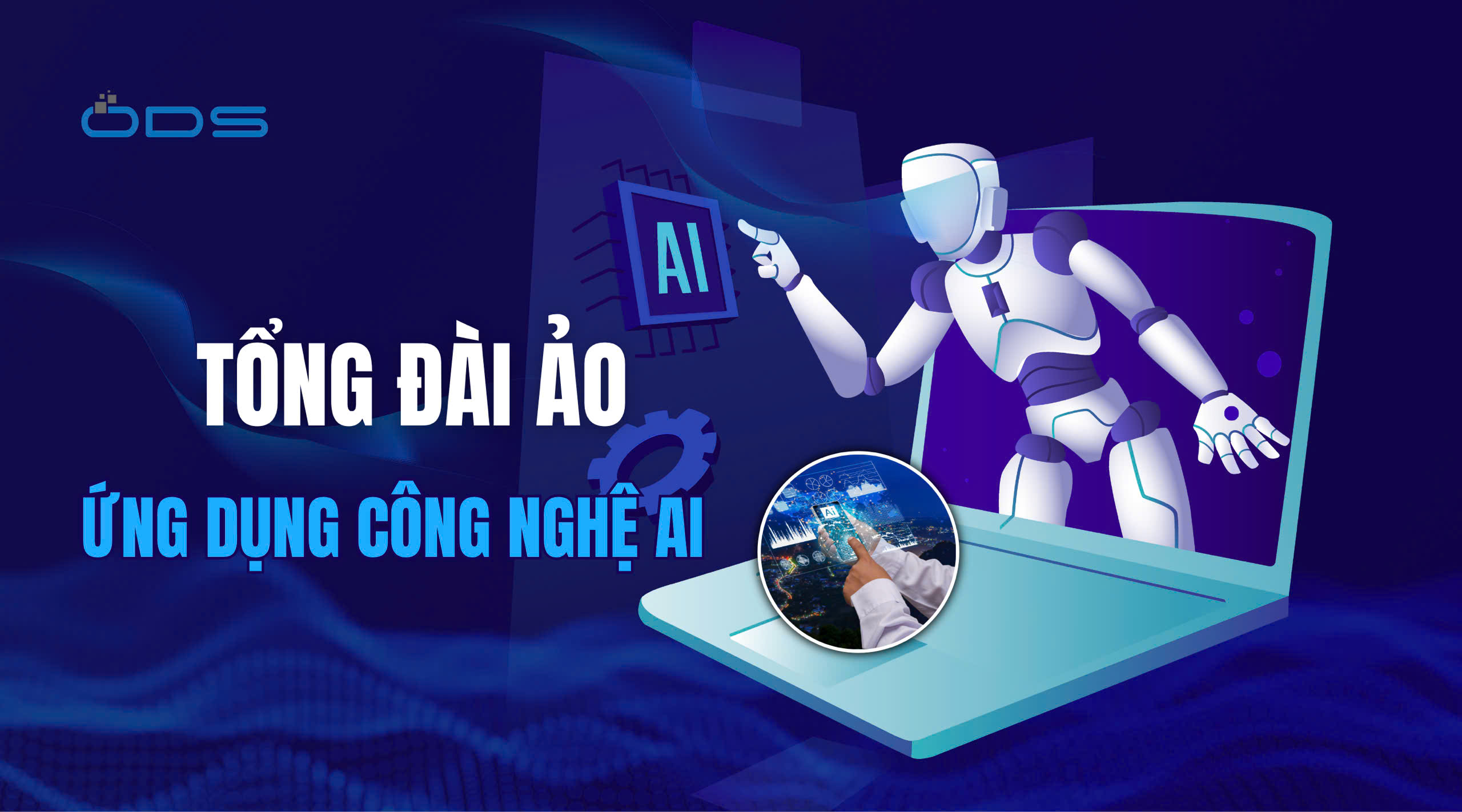 Tổng đài ảo ứng dụng công nghệ AI – Bước tiến mới trong chăm sóc khách hàng doanh nghiệp