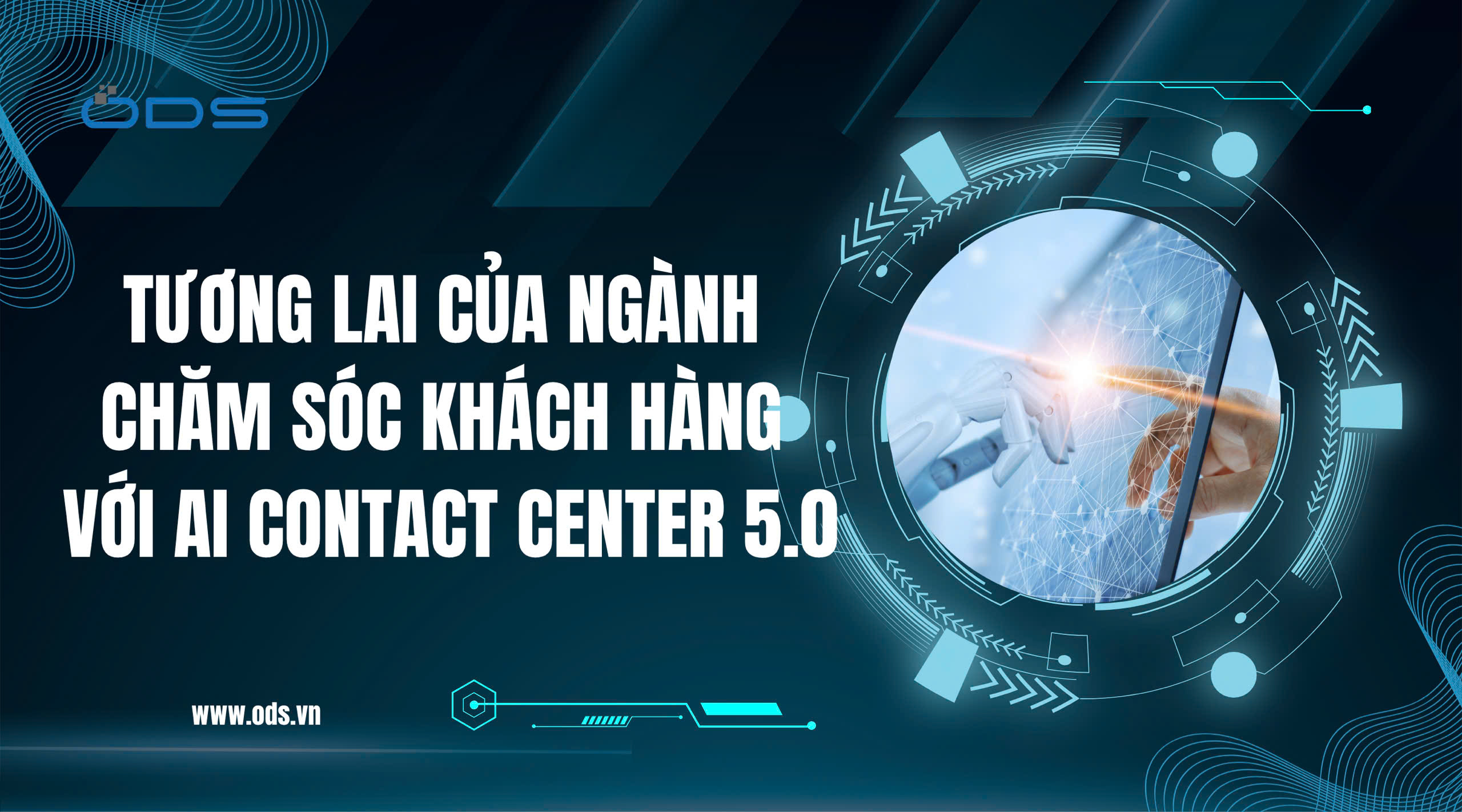 Tương lai của ngành chăm sóc khách hàng với AI Contact Center 5.0