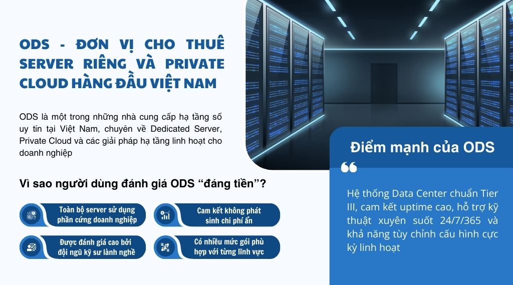 ODS - Đơn vị cho thuê server riêng và Private Cloud hàng đầu Việt Nam