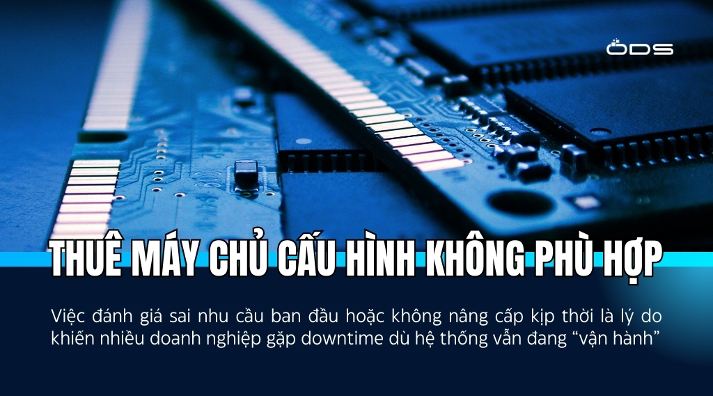 Thuê máy chủ cấu hình không phù hợp