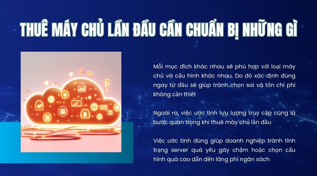 Thuê máy chủ lần đầu cần chuẩn bị những gì