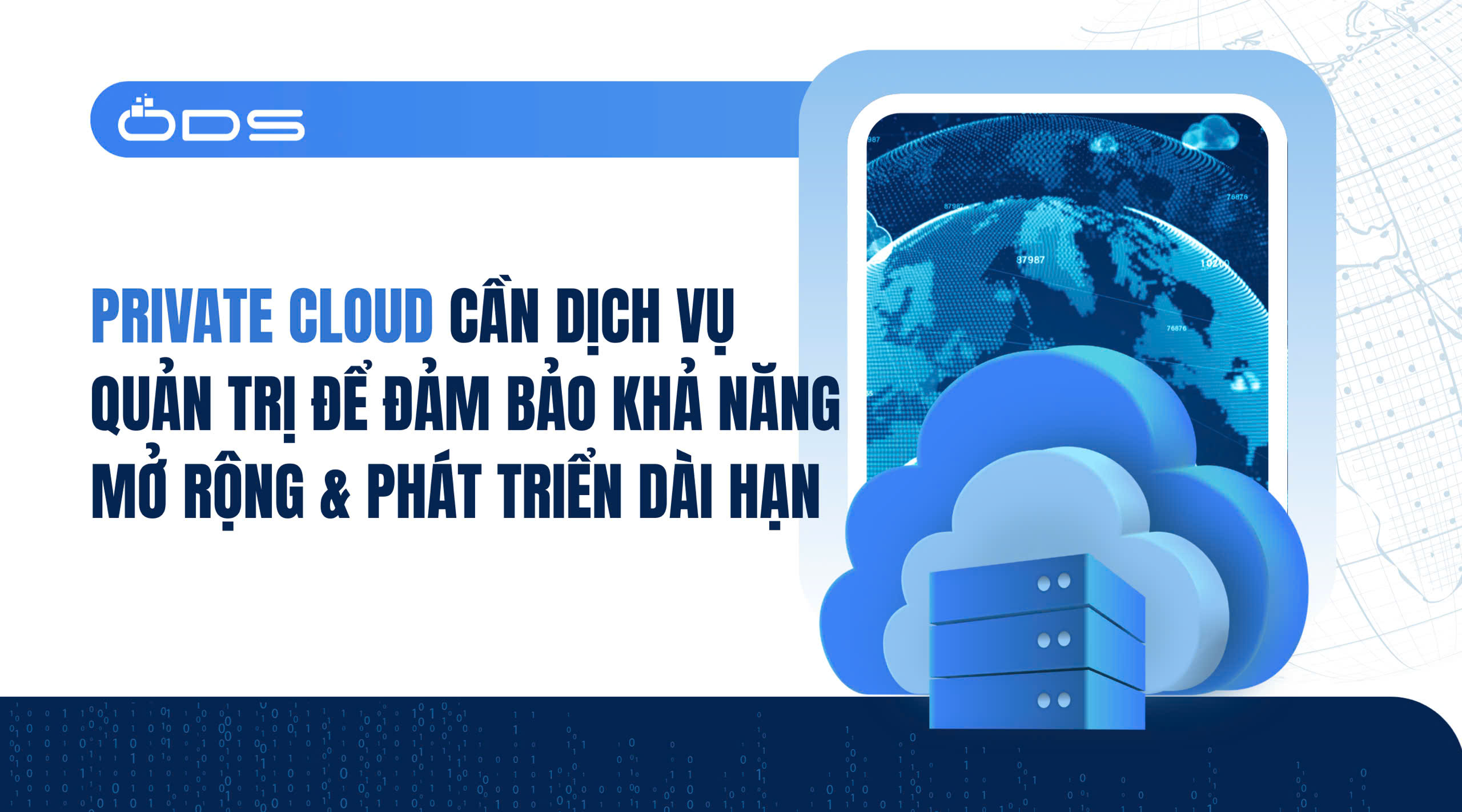 Private Cloud cần dịch vụ quản trị để đảm bảo khả năng mở rộng và phát triển dài hạn