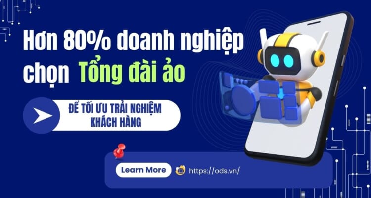 Doanh nghiệp chọn Tổng đài ảo để tối ưu trải nghiệm khách hàng