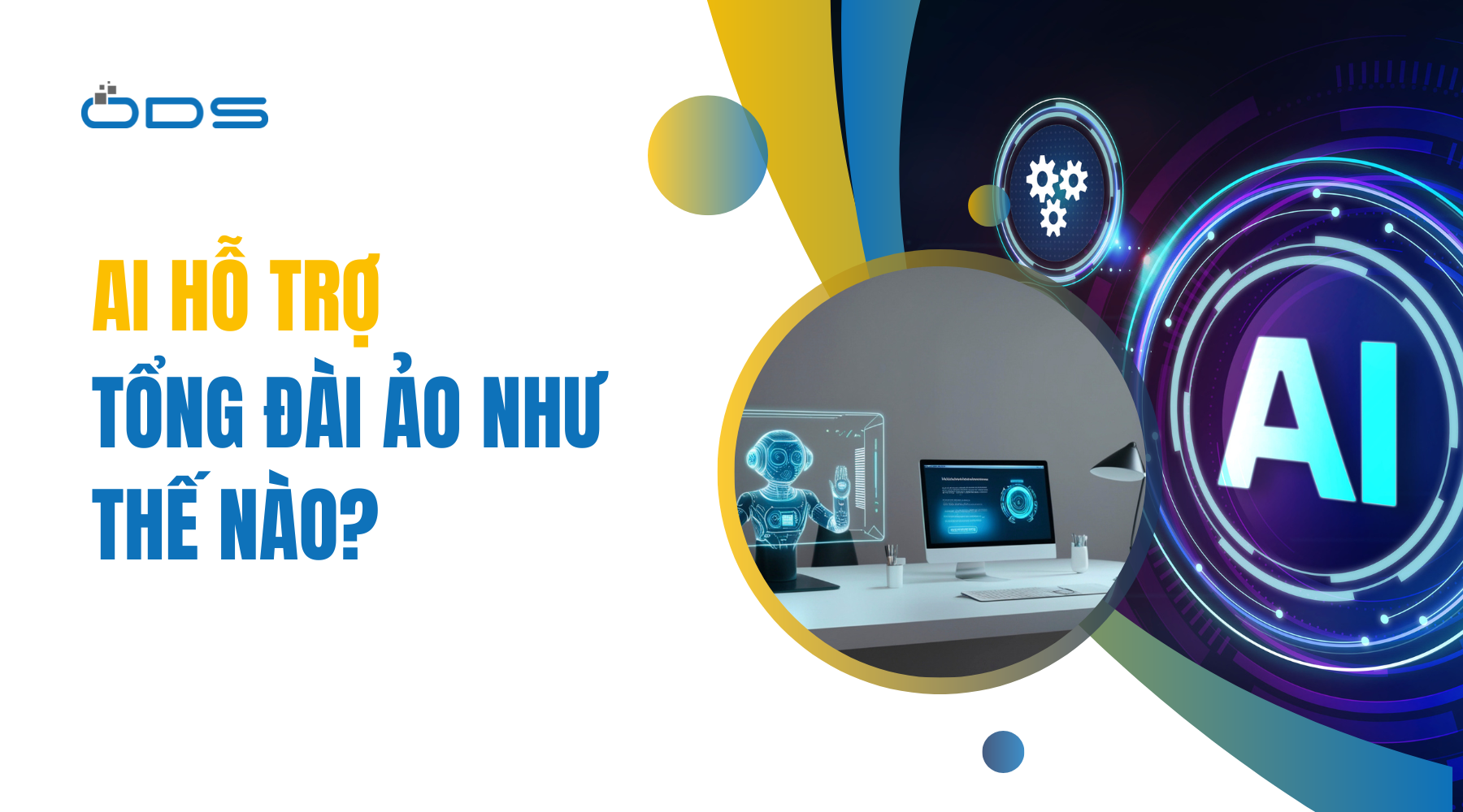 AI hỗ trợ tổng đài ảo như thế nào?
