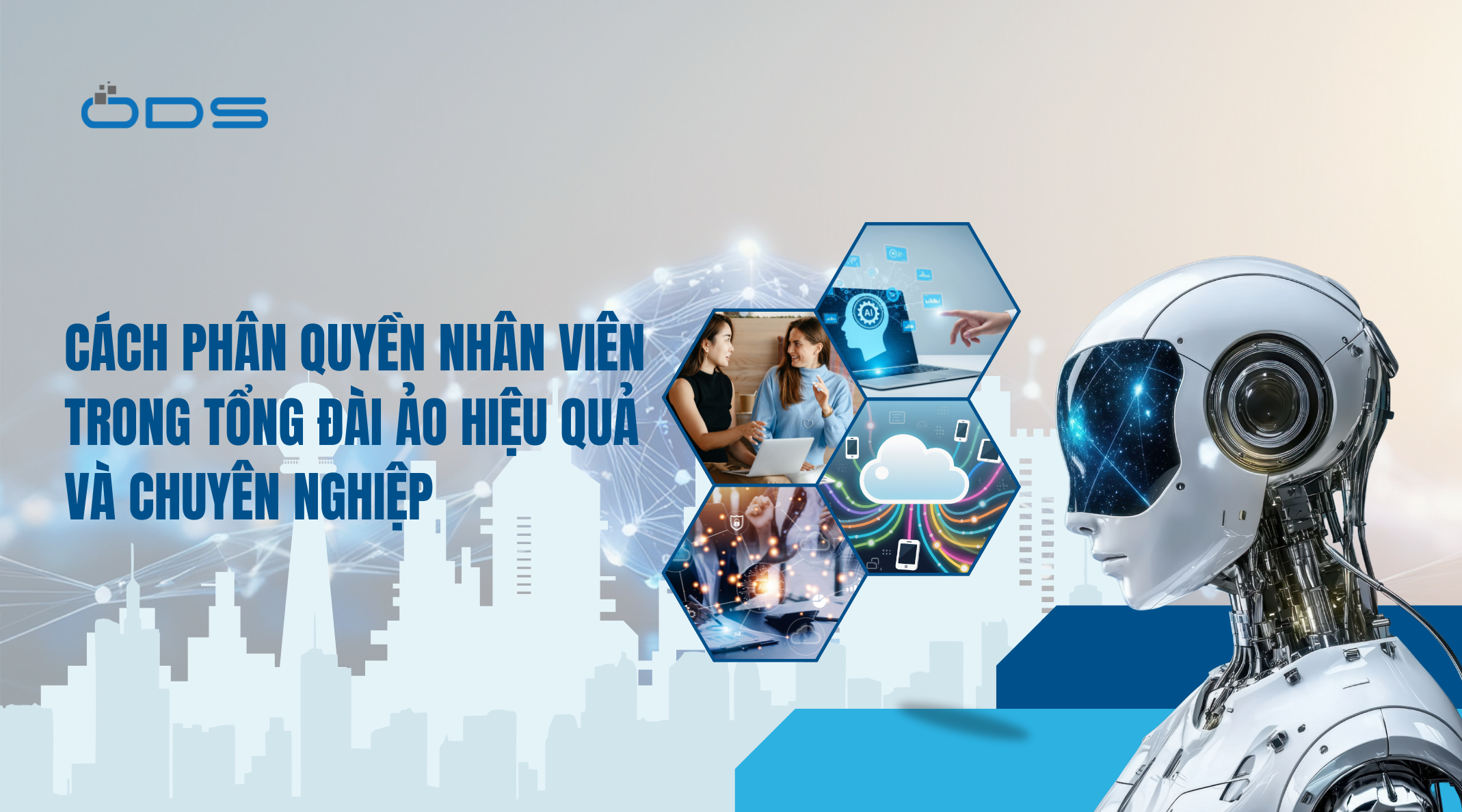 Cách phân quyền nhân viên trong tổng đài ảo hiệu quả và chuyên nghiệp