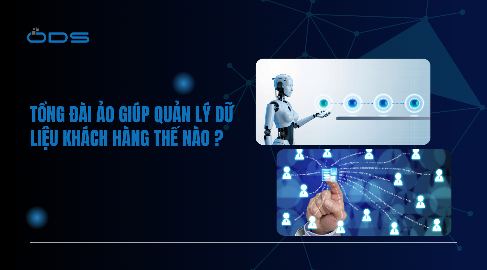 Tổng đài ảo giúp quản lý dữ liệu khách hàng thế nào?